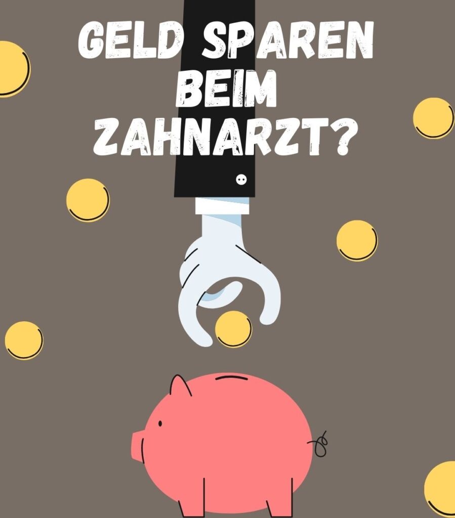 Sparen beim Zahnarzt